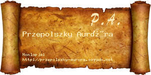 Przepolszky Auróra névjegykártya